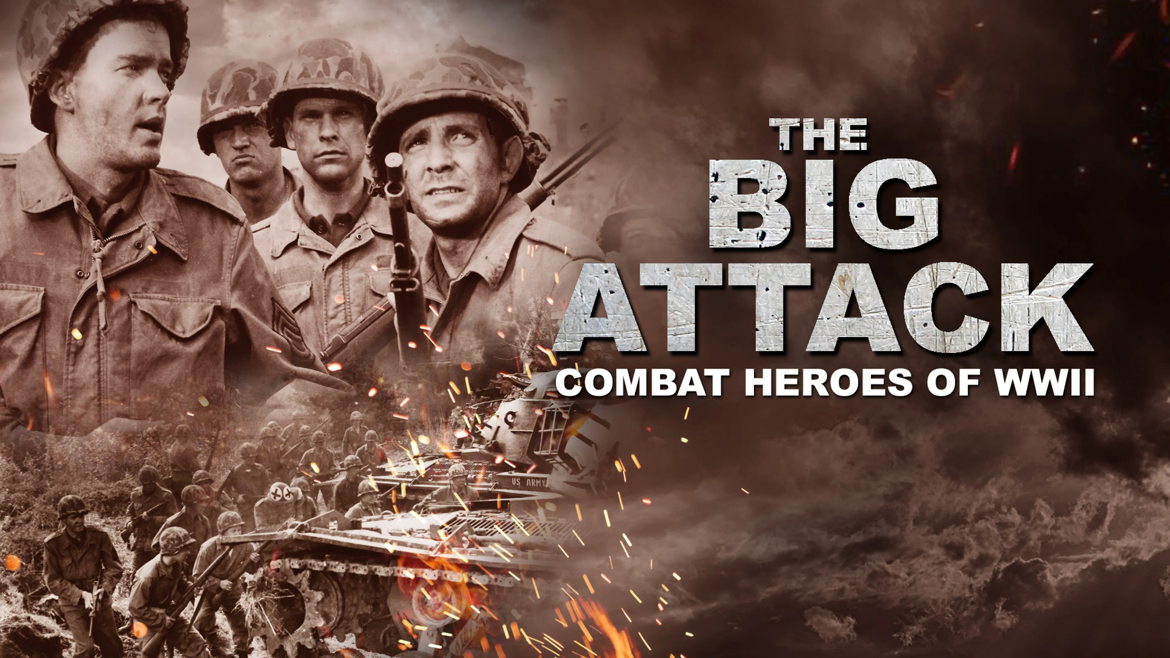 The Big Attack: Combat Heroes of WWII poster